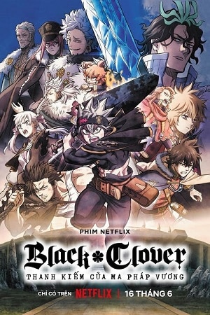 Black Clover Thanh kiếm của Ma pháp Vương